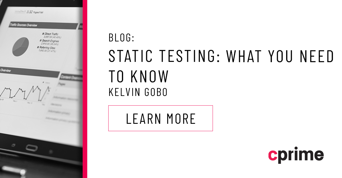 Static Testing What You Need to Know Cprime Blogs