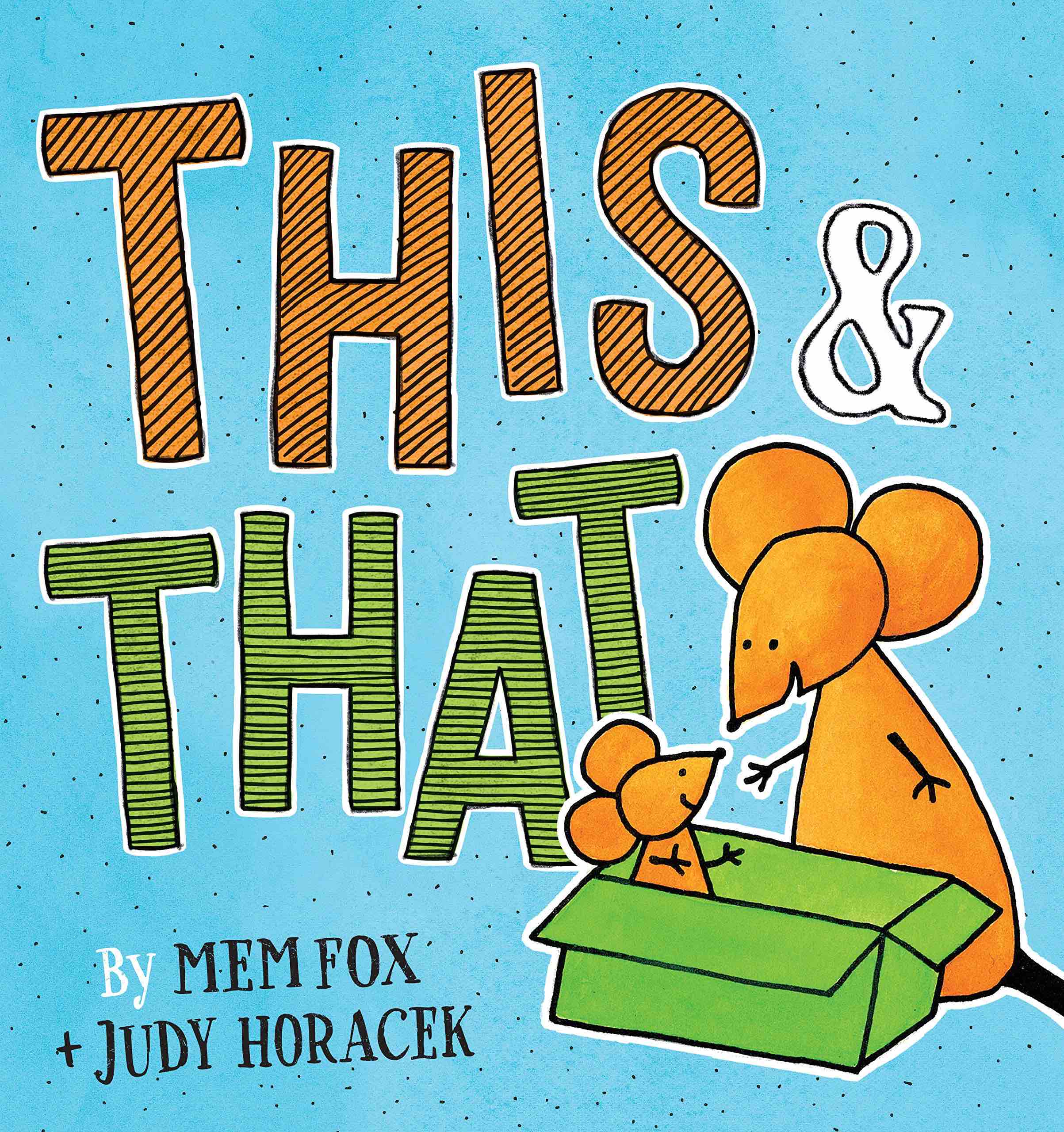Review Add Mem Fox's This & That to your bedtime routine