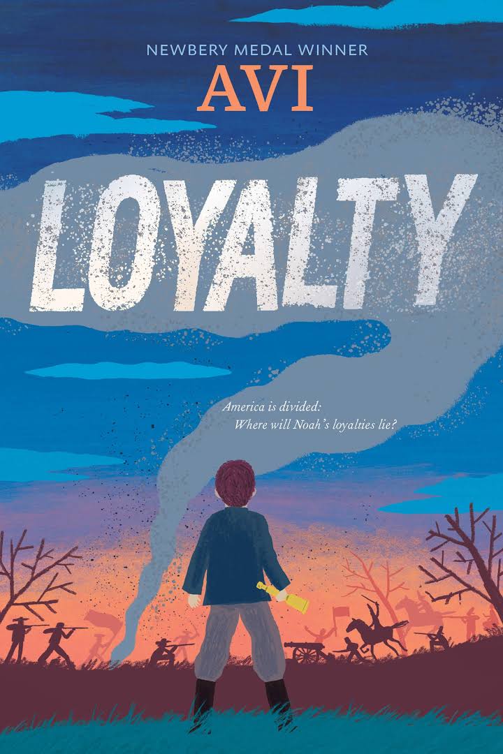 Avi's Loyalty is excellent look at American Revolution www
