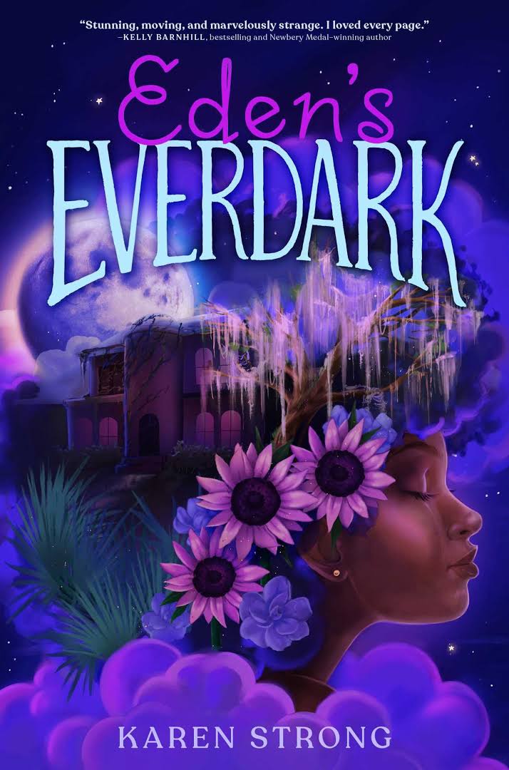Karen Strong's Eden's Everdark is atmospheric middlegrade read