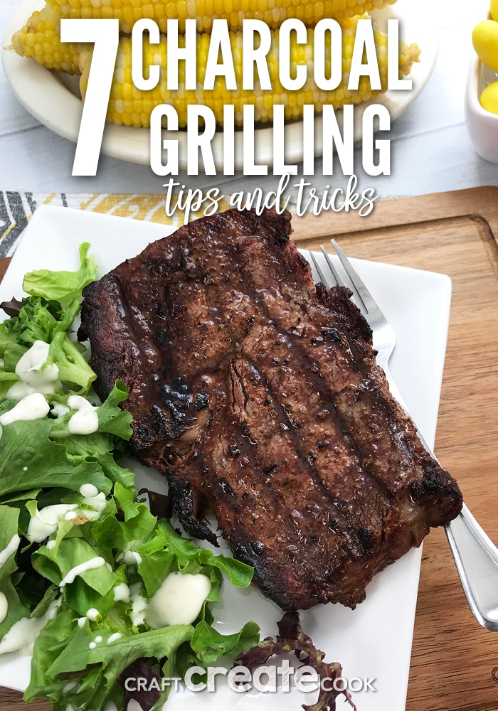 7 Charcoal Grilling Tips & Tricks Craft Create Cook
