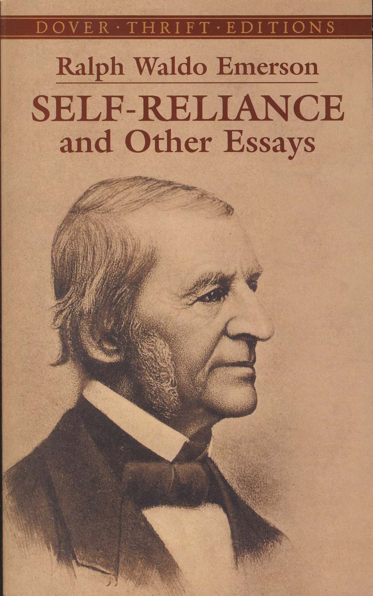 SelfReliance and Other Essays by Ralph Waldo Emerson Craft Your Content