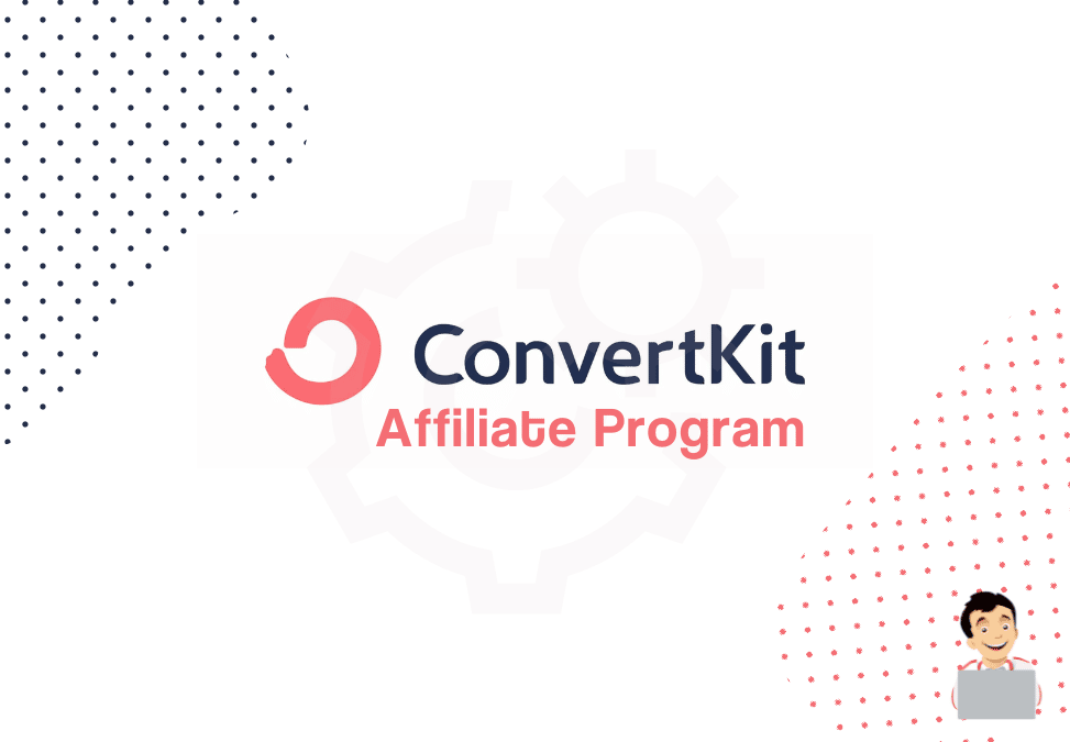 ConvertKit Affiliate Program Review An InDepth Guide