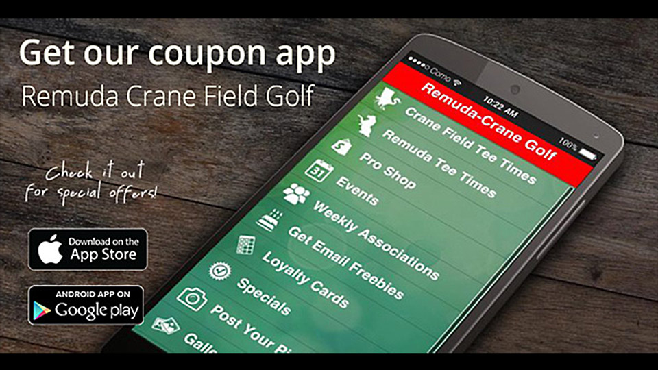 Phone App for News and Freebies. Crane Field Golf Course and Driving Range