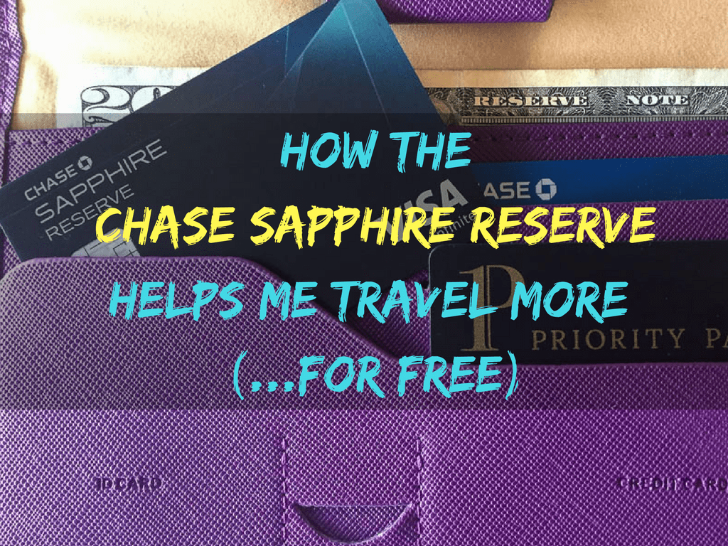 Why the Chase Sapphire Reserve is SO Worth the 450 Annual Fee (…Hear