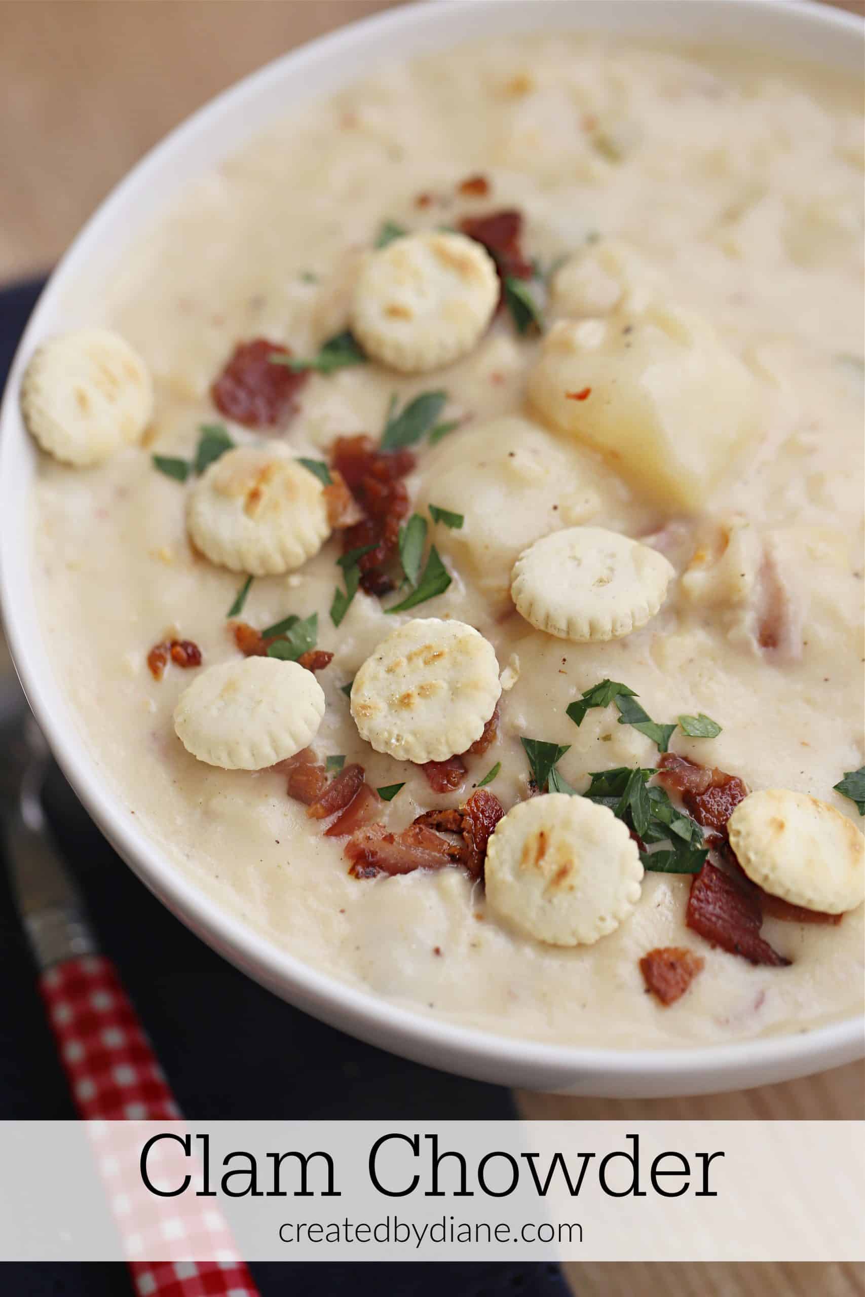 Clam Chowder Created by Diane