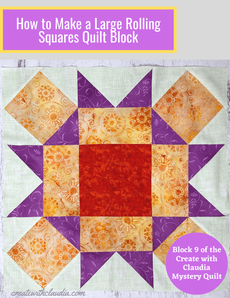 How to Make a Large Rolling Squares Quilt Block Create with Claudia