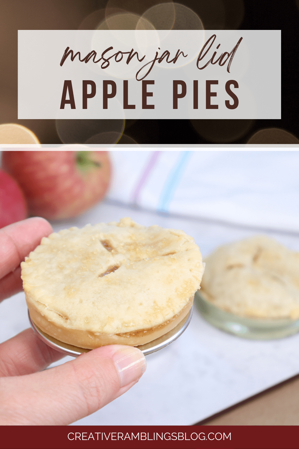 Mason Jar Lid Pie Recipe for Individual Pies Creative Ramblings