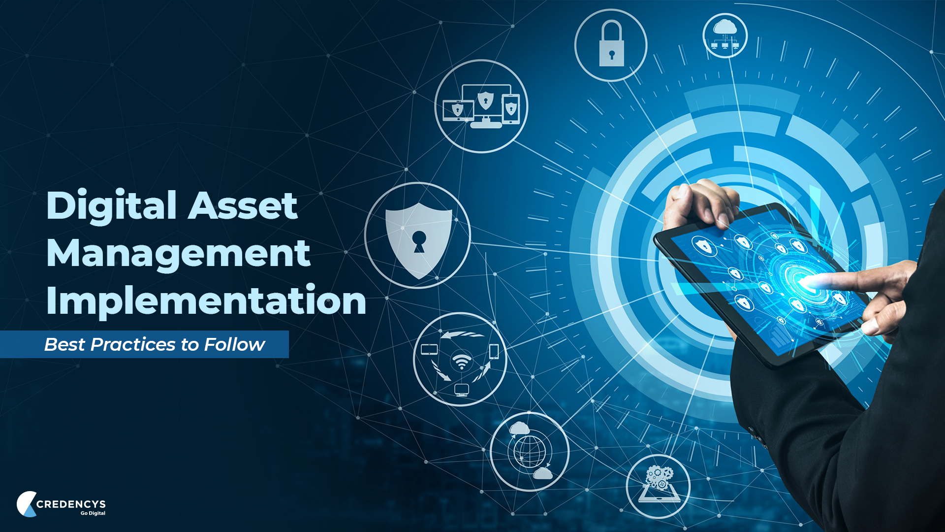 Digital Asset Management Implementation Best Practices to Follow