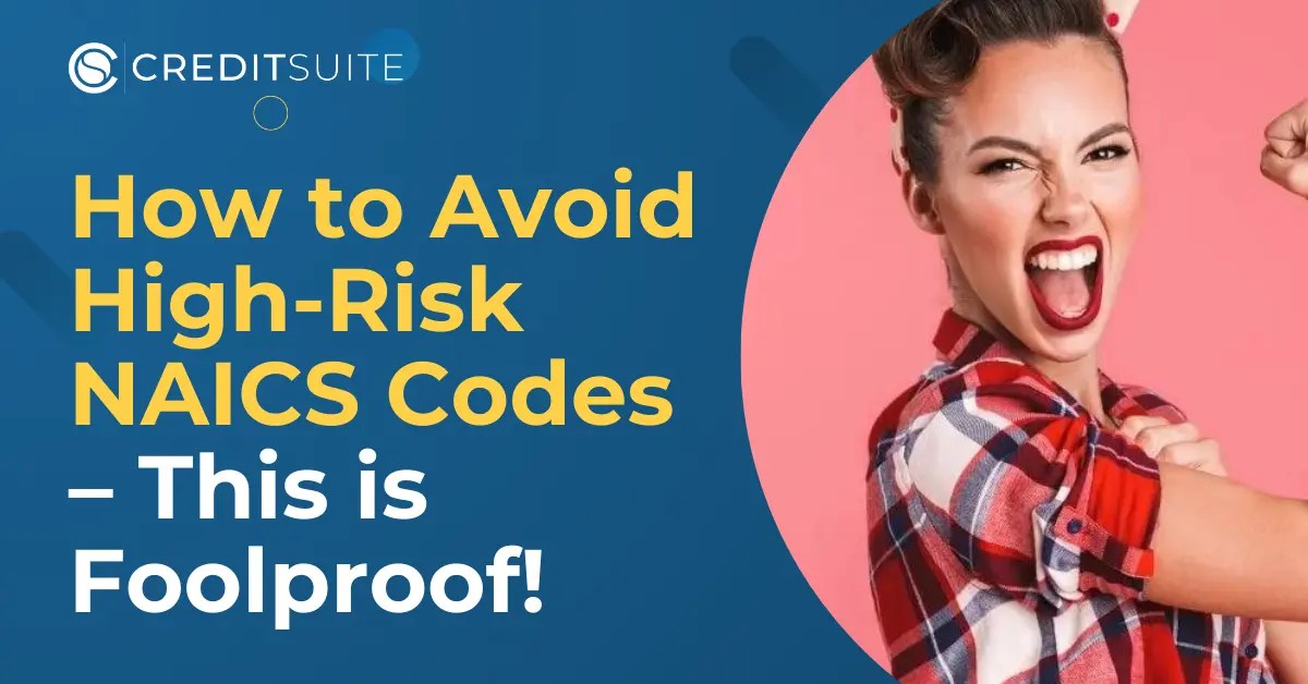 How to Avoid High Risk NAICS Codes: The Complete List