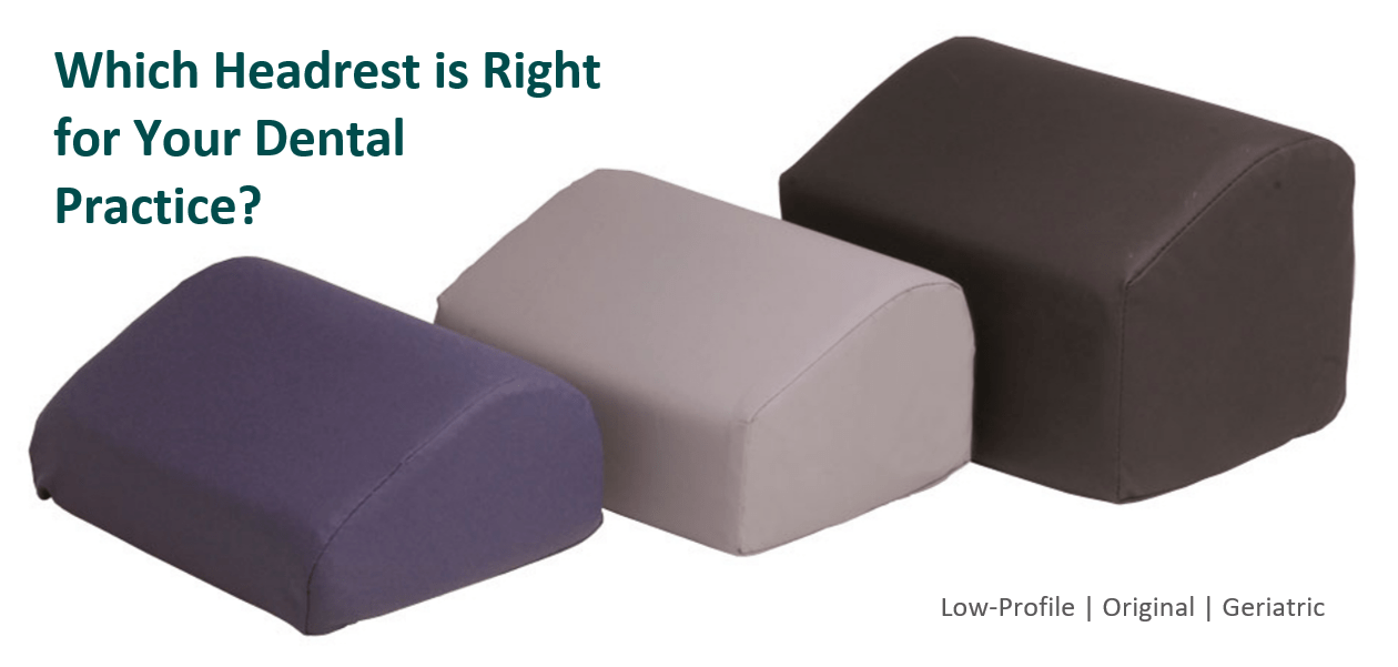 Right Dental Headrest Makes the Difference Crescent Products