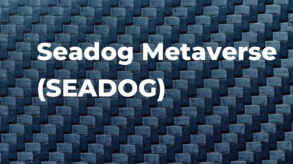 ¿Qué es el metaverso de Seadog (SEADOG)? Precio, canje, proyecto e