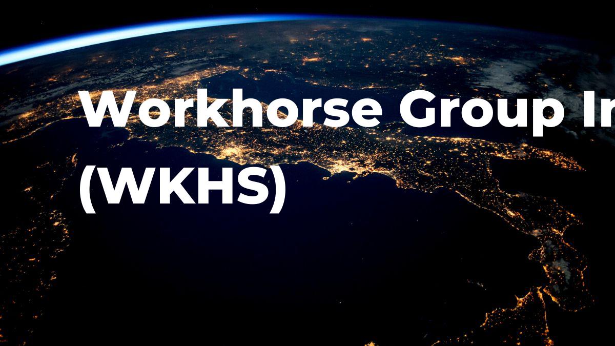 Workhorse Group Inc. (WKHS) คืออะไร ราคา การแลกเปลี่ยน โครงการ และ