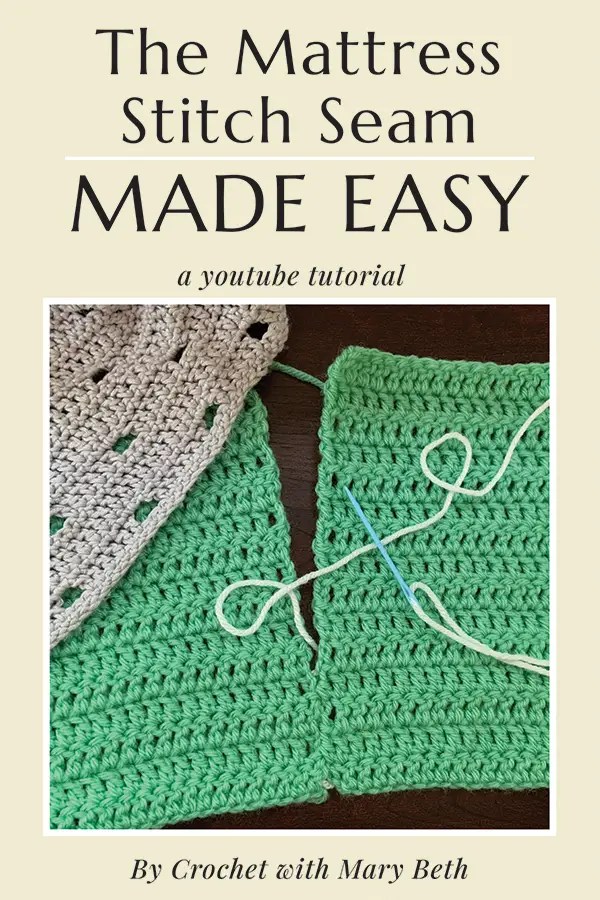 How to Join Crochet Pieces Together with the Mattress Stitch Seam