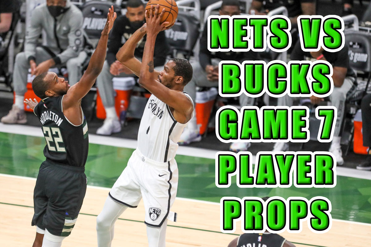 Best Bucks vs. Nets Game 7 Player Prop Picks (June 19, 2021) Crossing