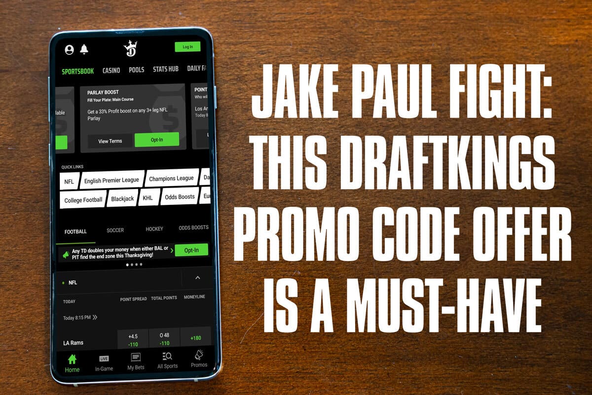 Jake Paul Fight This DraftKings Promo Code Offer Is a MustHave