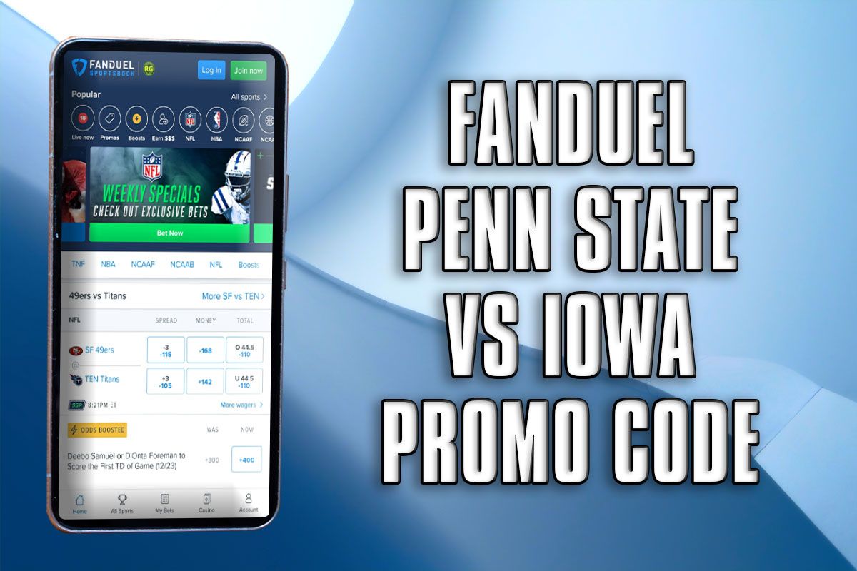 FanDuel Promo Code How to Win 200 on Penn State vs. Iowa Crossing Broad
