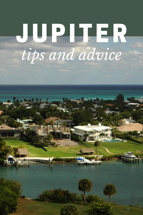Living in Jupiter, Florida Tips for Moving and Visiting 2024