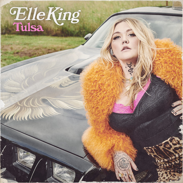 Elle King “Tulsa” Songs Crownnote