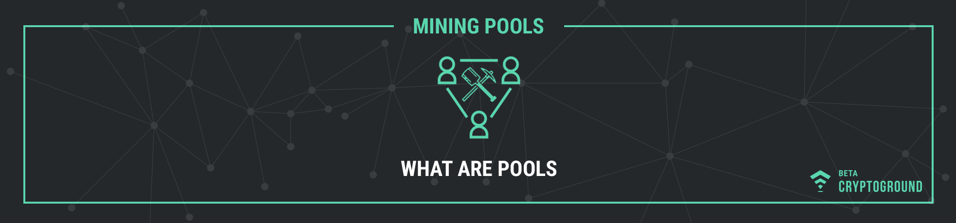 What is Cryptocurrency Mining Pool? CryptoGround