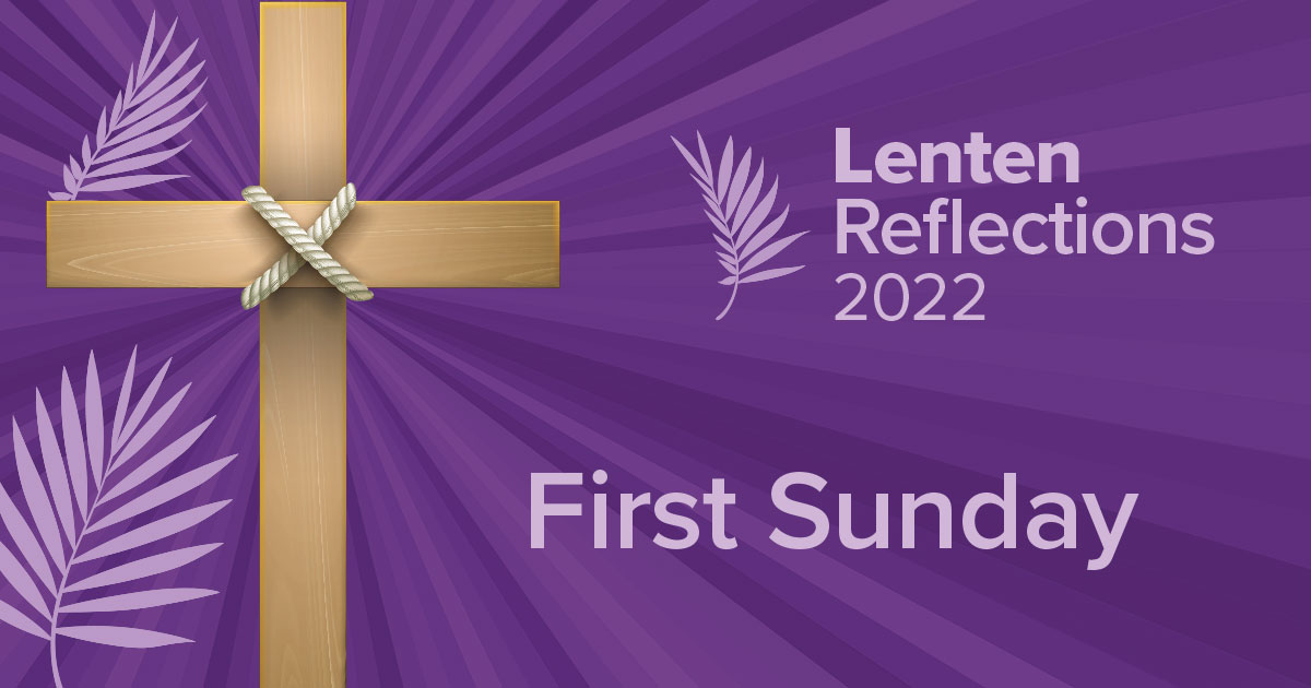 Lent 2022 First Sunday Sisters of the Holy Cross