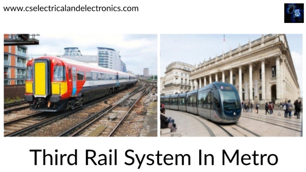What Is Third Rail System, Working Of Third Rail System, History