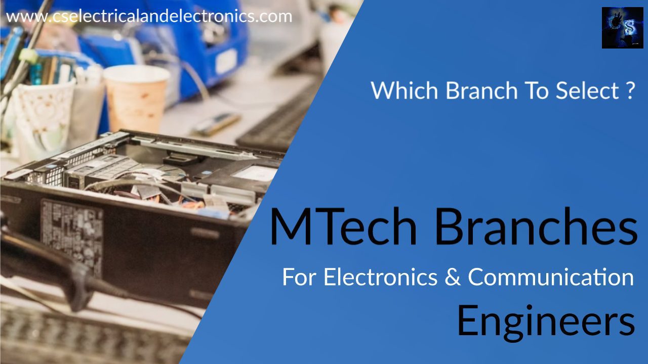 Which Branch Is Best for Mtech in Electrical