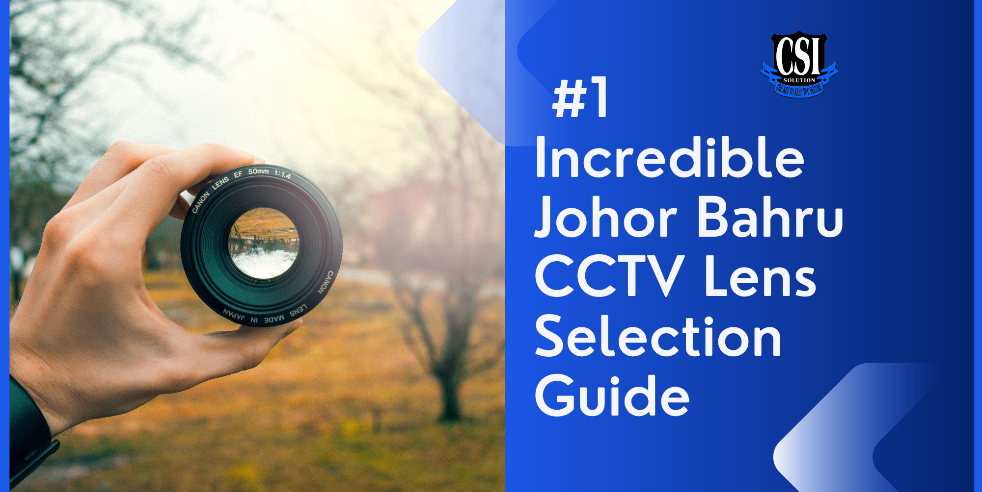 1 Incredible Johor Bahru CCTV Lens Selection Guide