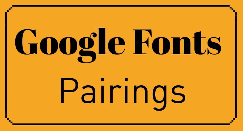 Trending Google Font Combinations For Modern Website