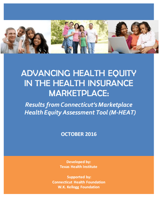 NEW REPORT FROM TEXAS HEALTH INSTITUTE Health Equity in Connecticut's
