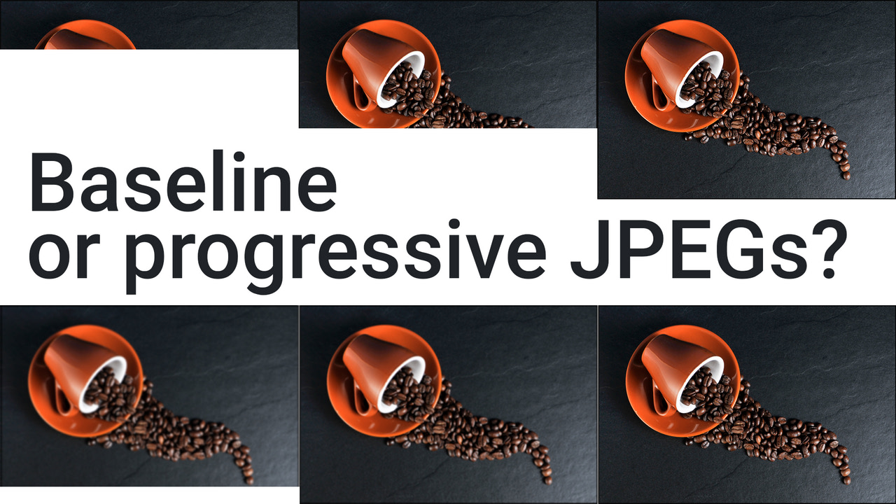Progressive JPEGs make a meaningful impact on perceived performance