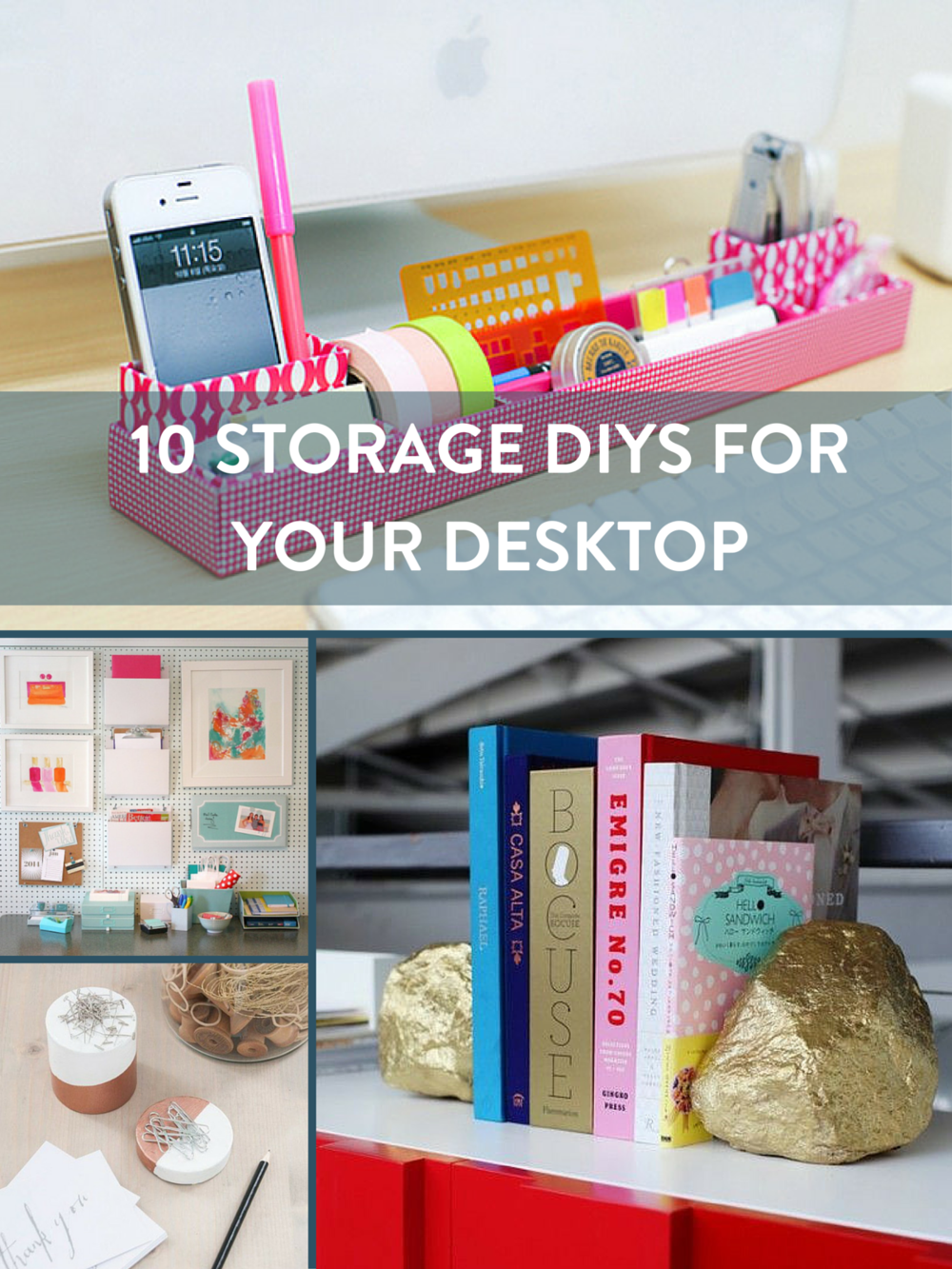 Roundup 10 Simple Storage DIYs For Your Desk Curbly