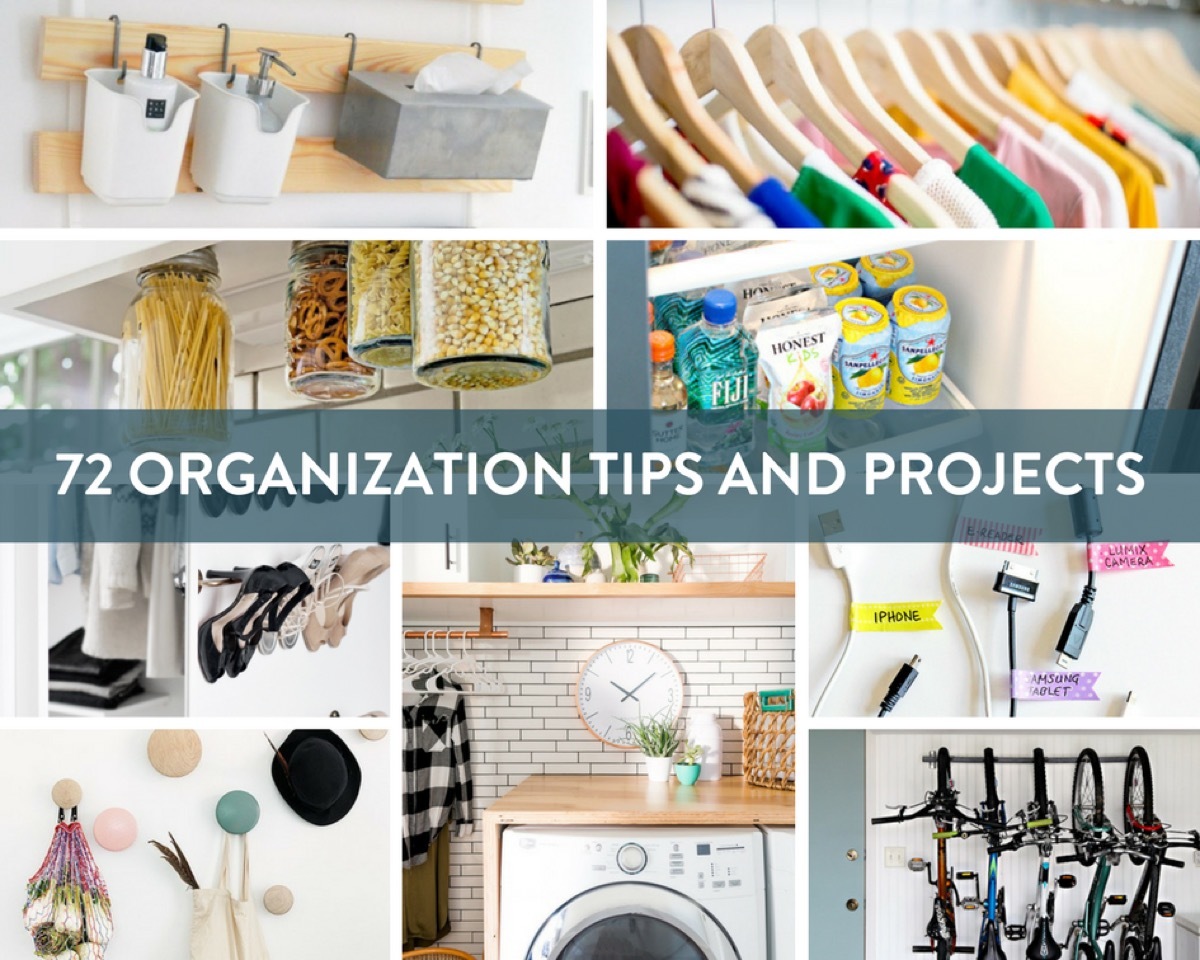 The Ultimate Collection of Organization Tips and Projects