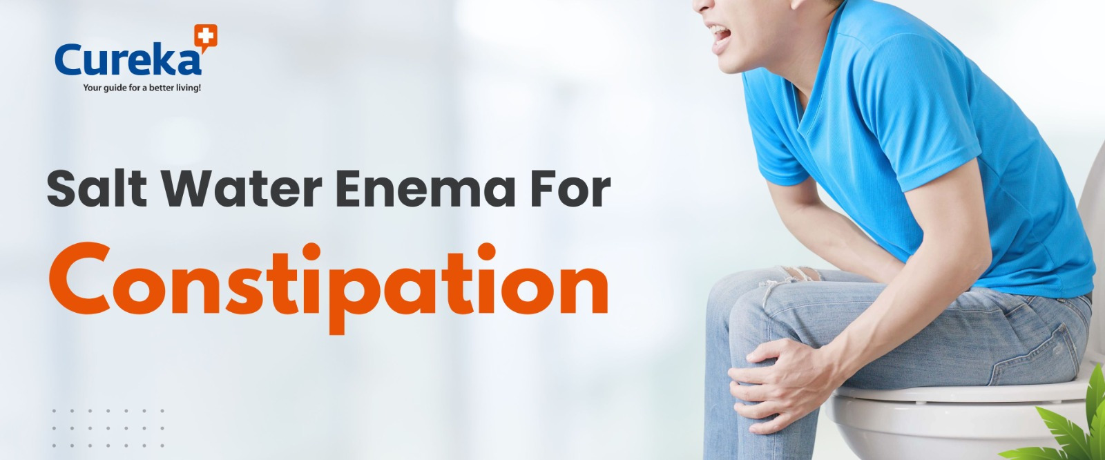 Salt Water Enema for Constipation Cureka
