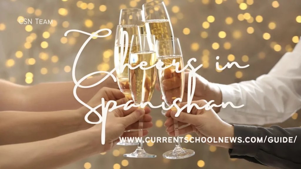 Cheers in Spanish When to use it in Conversations