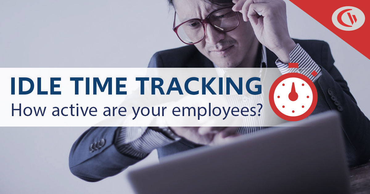 How to Track Time Employees Spend Away From the Computer (Idle Time) CurrentWare