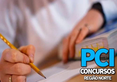 PCI Concursos Norte 2021 →【Concursos Públicos PCI Norte 2021】