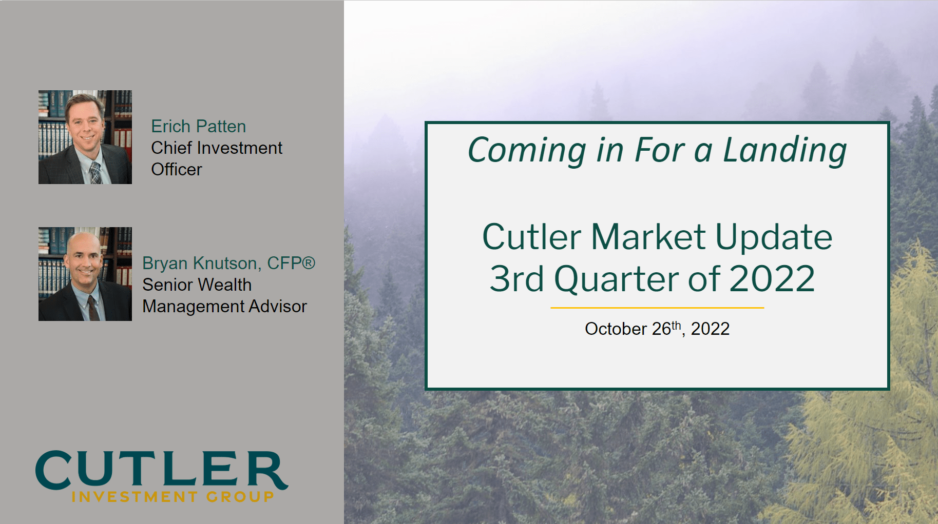 WEBINAR QUARTERLY MARKET UPDATE 3Q 2022 Cutler Investment Group