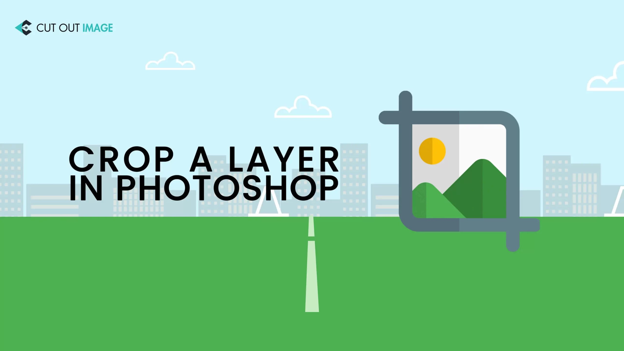 How To Crop A Layer In Cut Out Image