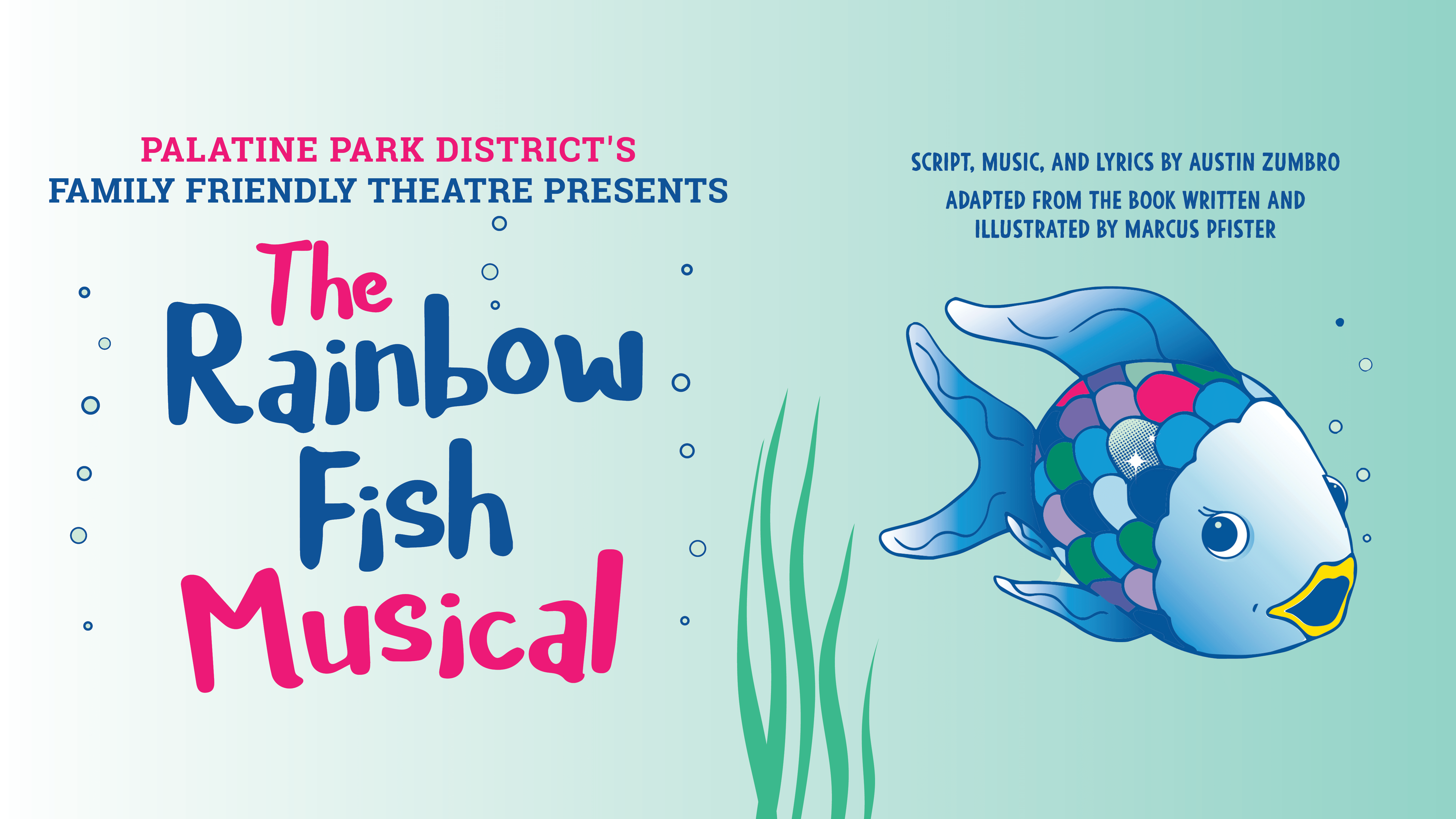 The Rainbow Fish Musical Cutting Hall Performing Arts Center