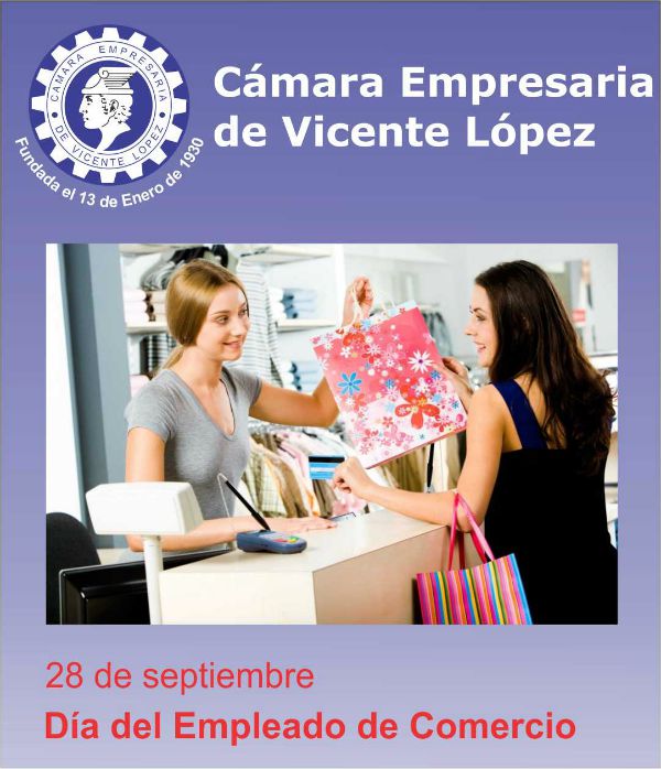 Nro. 100 Feliz día del empleado de comercio Cámara Vicente Lopez