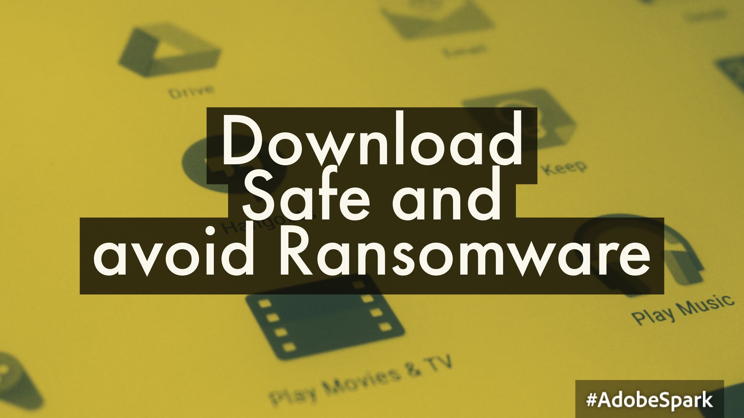 Download Safe and avoid Ransomware The Cyber Blog India