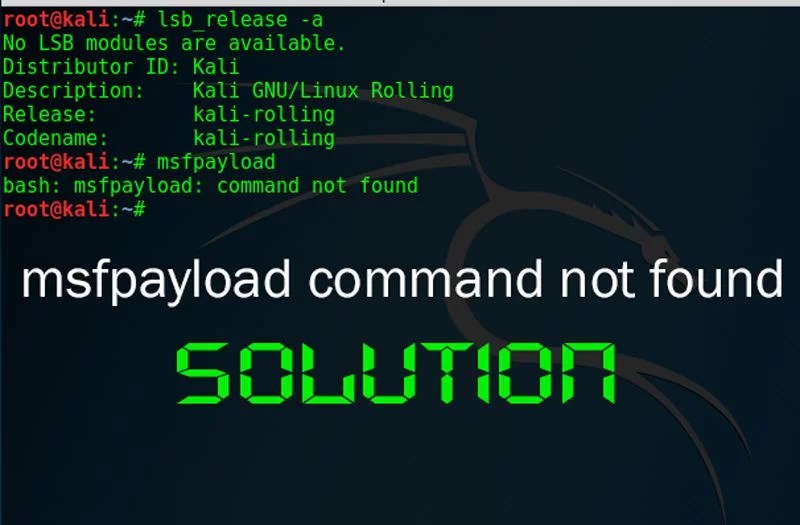 How to solve msfpayload command not found in Kali Linux