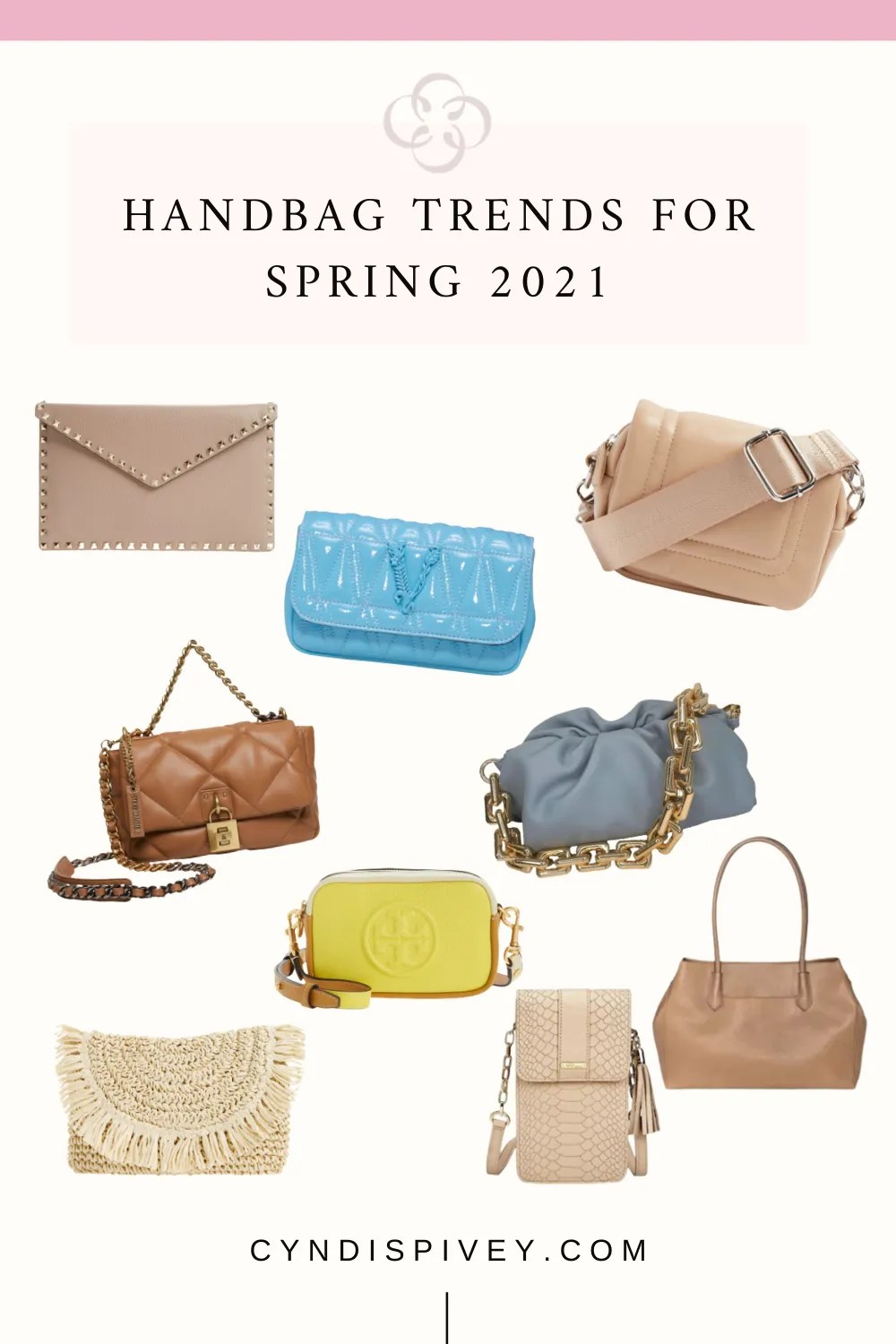 Handbag Trends for Spring 2021 Cyndi Spivey