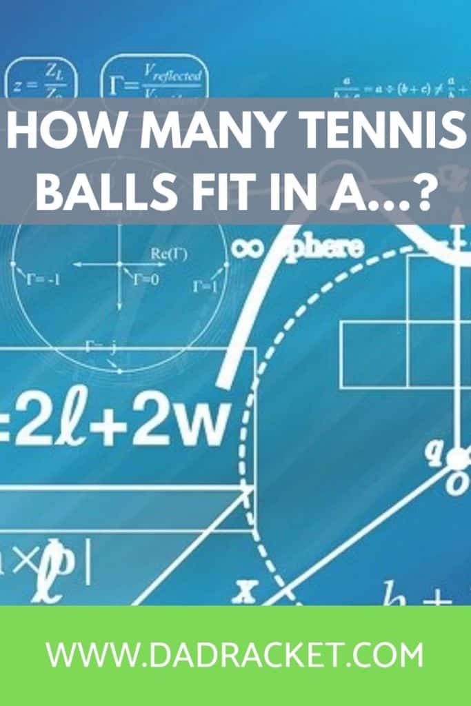 How Many Tennis Balls Can Fit In A....? Dad Racket (2023)