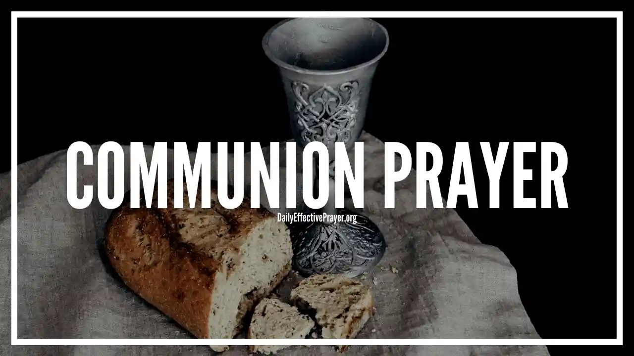 8 Blessed Prayers For Communion The Lord's Supper Prayer
