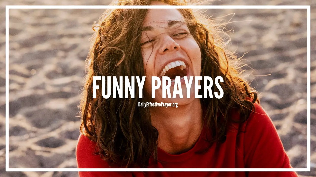 21 Funny Prayers To Bless Your Day (Sure To Make You Laugh)