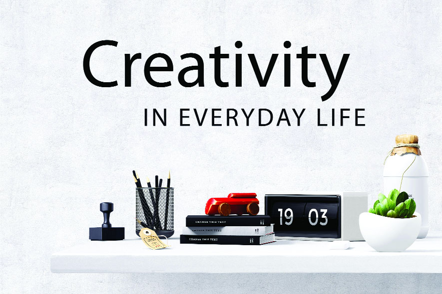 Creativity in everyday life