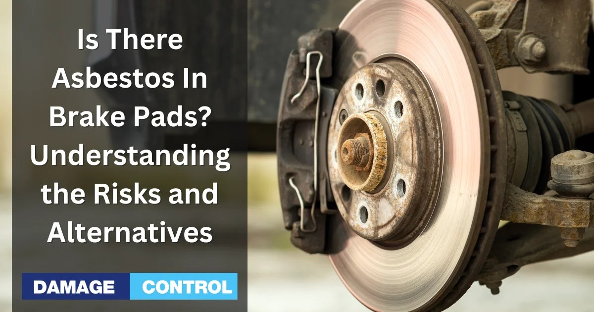 In There Asbestos in Brake Pads? An InDepth Look