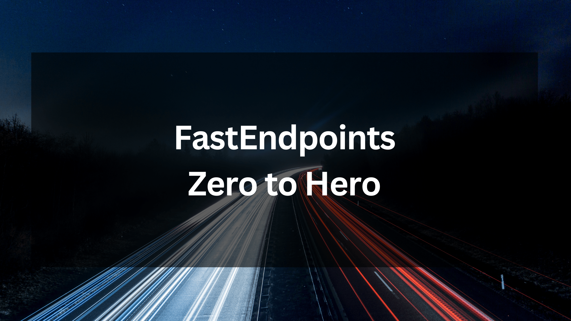 FastEndpoints From Zero to Hero Dan Does Code